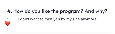 How do you like the program? And why? I don't want to miss you by my side anymore